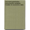 Non/Semi-parametric Instrumental Variables Models for Economic Data by Huaiyu Xiong