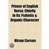 Primer of English Verse; Chiefly in Its Sthetic & Organic Character