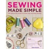 Sewing Made Simple: The Definitive Guide To Hand And Machine Sewing door Tessa Evelegh