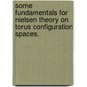 Some Fundamentals For Nielsen Theory On Torus Configuration Spaces. door Steven J. La Fleur