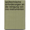 Spültechnische Anforderungen An Die Reinigung Von Mic-instrumenten door Thomas Leise