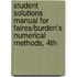 Student Solutions Manual for Faires/Burden's Numerical Methods, 4th