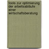 Tools zur Optimierung der Arbeitsabläufe einer Wirtschaftsberatung door Björn Olbrich