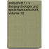 Zeitschrift F R V Lkerpsychologie Und Sprachwissenschaft, Volume 13