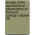 Annals of the Astronomical Observatory of Harvard College, Volume 28