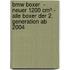 Bmw Boxer  - Neuer 1200 Cm³ -  Alle Boxer Der 2. Generation Ab 2004