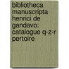 Bibliotheca Manuscripta Henrici de Gandavo: Catalogue Q-Z-R Pertoire door R. Macken