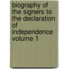 Biography of the Signers to the Declaration of Independence Volume 1 door John Sanderson