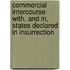 Commercial Intercourse With, and In, States Declared in Insurrection