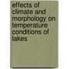 Effects of Climate and Morphology on Temperature Conditions of Lakes door Aija-Riitta Elo