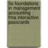 Fia Foundations In Management Accounting - Fma Interactive Passcards