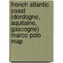 French Atlantic Coast (Dordogne, Aquitaine, Gascogne) Marco Polo Map