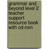 Grammar And Beyond Level 2 Teacher Support Resource Book With Cd-rom door Not Available