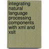 Integrating Natural Language Processing Components With Xml And Xslt door Ulrich Sch¿R