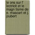 Le Ons Sur L' Lectricit Et Le Magn Tisme de E. Mascart Et J. Joubert