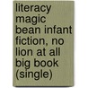 Literacy Magic Bean Infant Fiction, No Lion At All Big Book (Single) by Josephine Croser