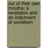 Out of Their Own Mouths; A Revelation and an Indictment of Sovietism door Samuel Gompers