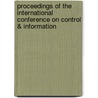Proceedings of the International Conference on Control & Information door Raymond H.F. Wong