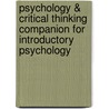 Psychology & Critical Thinking Companion For Introductory Psychology by University David G. Myers