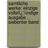 Samtliche Werke: Einzige Vollstï¿½Ndige Ausgabe .. Siebenter Band by Johann Joachim Winckelmann