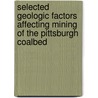 Selected Geologic Factors Affecting Mining of the Pittsburgh Coalbed door United States Government