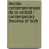 Teorias contemporaneas de la verdad / Contemporary Theories of Truth door Maria Jose Frapolli Sanz