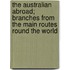The Australian Abroad; Branches from the Main Routes Round the World
