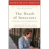 The Death Of Innocents: An Eyewitness Account Of Wrongful Executions by Helen Prejean