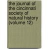 The Journal Of The Cincinnati Society Of Natural History (Volume 12) door Cincinnati Society of Natural History