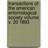 Transactions of the American Entomological Society Volume V. 20 1893 by American Entomological Society