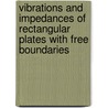 Vibrations and Impedances of Rectangular Plates with Free Boundaries door Southward Et Al