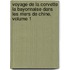 Voyage De La Corvette La Bayonnaise Dans Les Mers De Chine, Volume 1