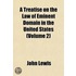 A Treatise on the Law of Eminent Domain in the United States Volume 2