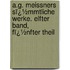 A.G. Meissners Sï¿½Mmtliche Werke. Elfter Band, Fï¿½Nfter Theil