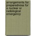 Arrangements for Preparedness for a Nuclear or Radiological Emergency