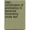 Cppi - Certification Of Proficiency In Personal Insolvency Study Text door Bpp Learning Media