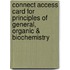 Connect Access Card for Principles of General, Organic & Biochemistry