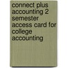 Connect Plus Accounting 2 Semester Access Card for College Accounting door M. David Haddock