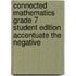 Connected Mathematics Grade 7 Student Edition Accentuate the Negative