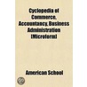 Cyclopedia of Commerce, Accountancy, Business Administration Volume 4 by Chica American School