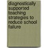 Diagnostically Supported Teaching Strategies To Reduce School Failure