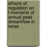 Effects of Regulation on L-Moments of Annual Peak Streamflow in Texas door United States Government