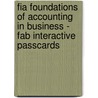 Fia Foundations Of Accounting In Business - Fab Interactive Passcards by Bpp Learning Media