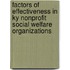 Factors Of Effectiveness In Ky Nonprofit Social Welfare Organizations