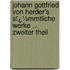 Johann Gottfried Von Herder's Sï¿½Mmtliche Werke ... Zweiter Theil