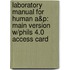 Laboratory Manual For Human A&P: Main Version W/Phils 4.0 Access Card