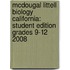 Mcdougal Littell Biology California: Student Edition Grades 9-12 2008