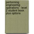 Performing Engineering Operations - Level 2 Student Book Plus Options