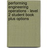 Performing Engineering Operations - Level 2 Student Book Plus Options by Stephen Scanlon