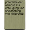 Potentiale Der Osmose Zur Erzeugung Und Speicherung Von Elektrizität by Peter Stenzel
